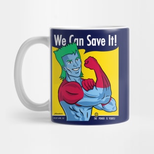 We Can Save It! Mug